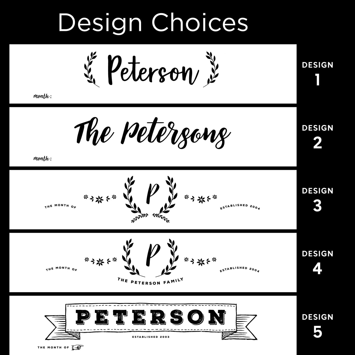 A graphic called Design Choices showcases five name design options on an acrylic surface. Featuring elements like laurels, dots, and banners, each option displays Peterson or The Petersons in varied fonts and layouts, labeled Design 1 to 5. Product: CalendarGirlCompanys 18x24 Medium Vertical Whiteboard Calendar #18112.