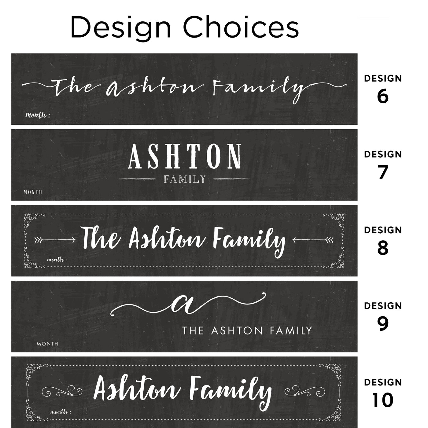 Image presenting five customizable chalkboard-style designs for The Ashton Family, labeled 6 to 10, featuring various fonts and elements like swirls. Ideal for use with chalk ink markers or on the CalendarGirlCompanys 24 x 36 Large Vertical Chalkboard - 24132.
