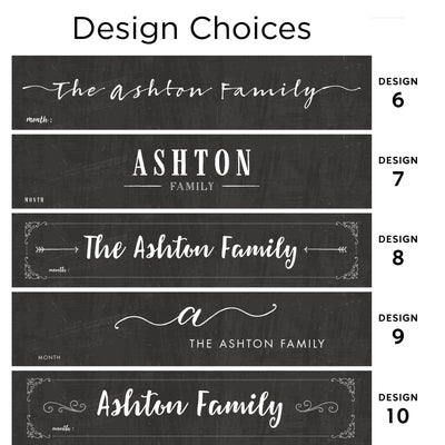 Image presenting five customizable chalkboard-style designs for The Ashton Family, labeled 6 to 10, featuring various fonts and elements like swirls. Ideal for use with chalk ink markers or on the CalendarGirlCompanys 24 x 36 Large Vertical Chalkboard - 24132.