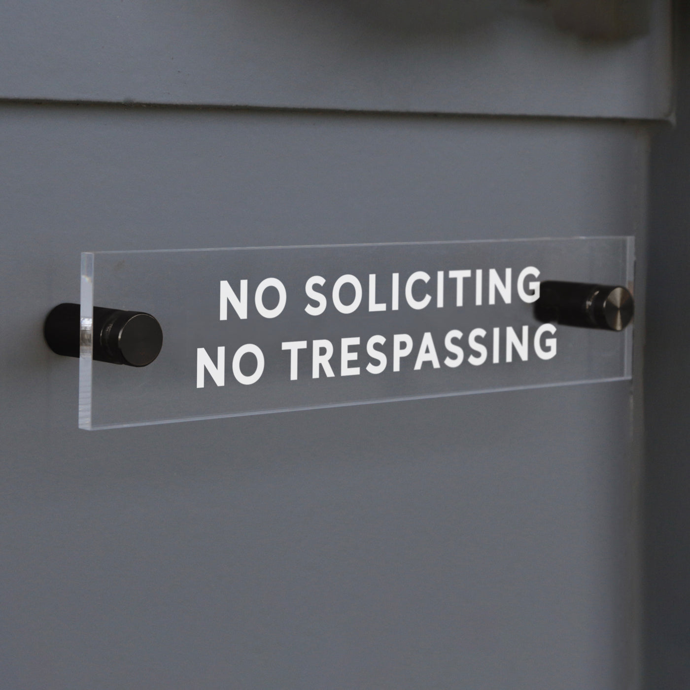 No Soliciting / No Trespassing Acrylic sign