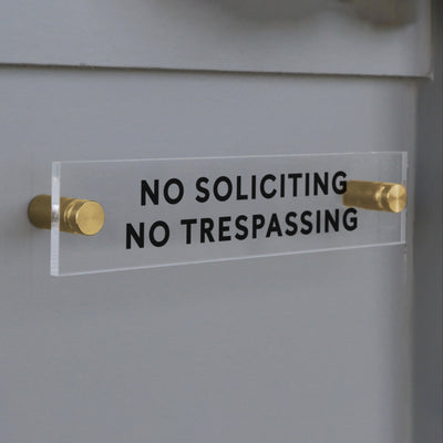 No Soliciting / No Trespassing Acrylic sign