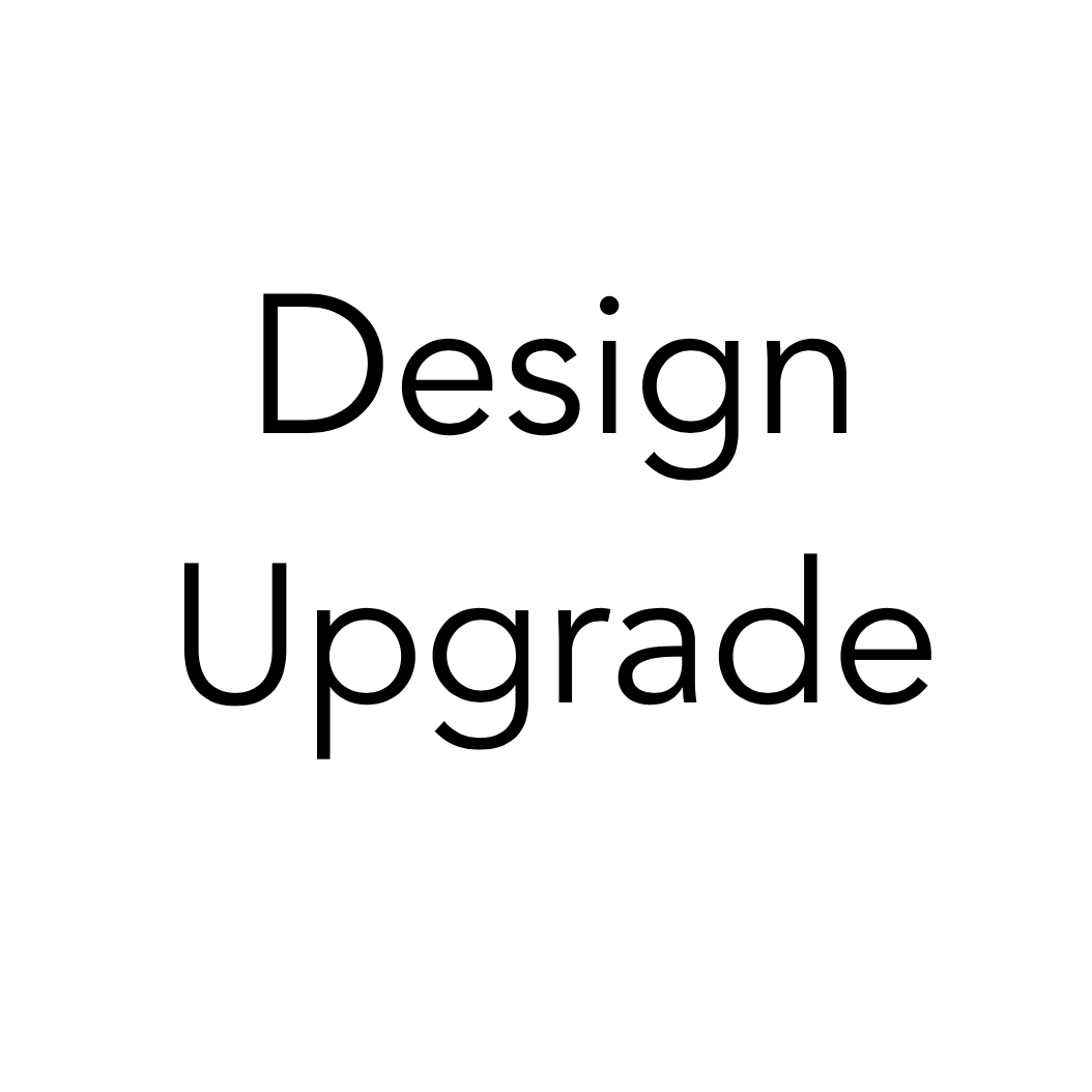 Design Upgrade